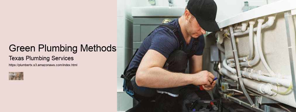 Green Plumbing Methods